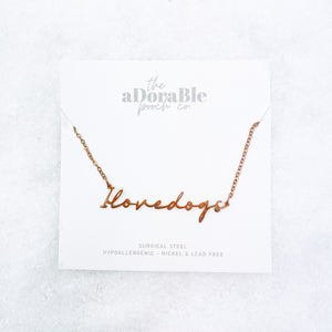 Necklace - I love dogs - Rose Gold